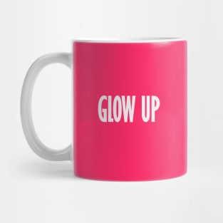 Glow Up Mug